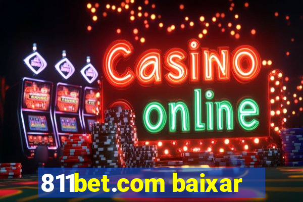 811bet.com baixar